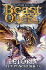 Beast Quest: Petorix the Winged Slicer Beast Quest: Petorix the Winged Slicer