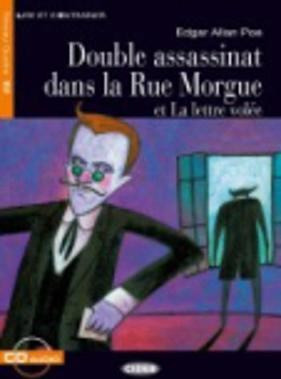 LES 4: Double Assassinat dans la rue Morgue et la Lettre Volée