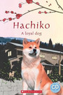 Hachiko: A Loyal Dog Hachiko: A Loyal Dog