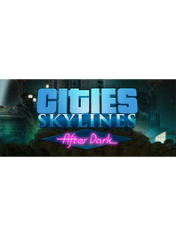 Cities Skylines After Dark Key PC