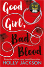 Good Girl, Bad Blood Good Girl, Bad Blood