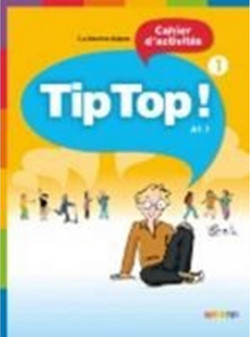 Tip Top 1 A1.1: Cahier (Βιβλίο Ασκήσεων)