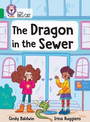 The Dragon in the Sewer