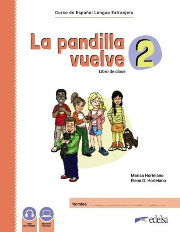 LA PANDILLA VUELVE 2 PACK (ALUMNO+EJERCICIOS+GLOSARIO)