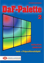DaFPalette 2 : Verb + Präpositionalobjekt MITTELSTUFE/OBERSTUFE DaFPalette 2 : Verb + Präpositionalobjekt MITTELSTUFE/OBERSTUFE