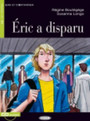 Éric a disparu