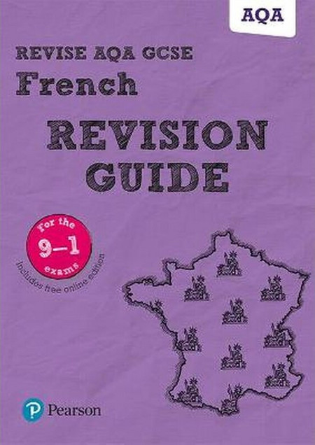 Pearson REVISE AQA GCSE French Revision Guide