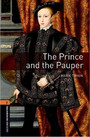 The Prince and the Pauper The Prince and the Pauper