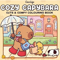 COZY CAPYBARA: CUTE AND COMFY COLOURING BOOK
