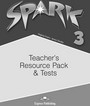 Spark 3: Teacher's Resource Pack and Tests
