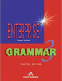 Enterprise 3 PreIntermediate Grammar Student's Book Enterprise 3 PreIntermediate Grammar Student's Book