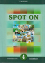 SPOT ON 4 INTERMEDIATE GRAMMAR SPOT ON 4 INTERMEDIATE GRAMMAR