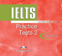 IELTS Practice Tests 2: Class Audio CDs