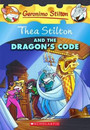 Thea Stilton and the Dragon's Code