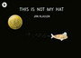 This Is Not My Hat