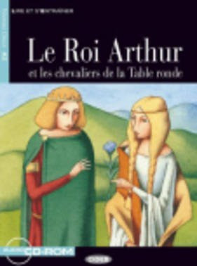 Le Roi Arthur et les chevaliers de la Table ronde