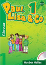 Paul, Lisa & Co 1 Glossar Paul, Lisa & Co 1 Glossar