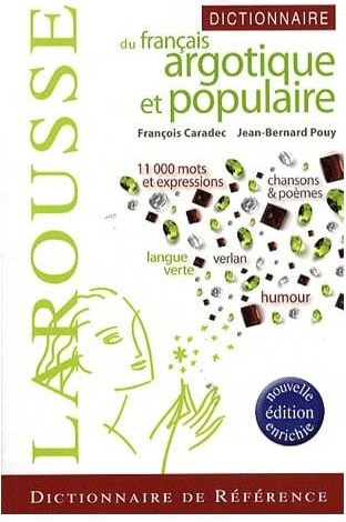 Dictionnaire Du Francais Argotique Et Populaires