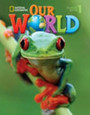 Our World 1 with Student's CDROM Our World 1 with Student's CDROM