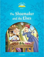 The Shoemaker and the Elves The Shoemaker and the Elves
