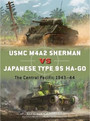 USMC M4A2 Sherman vs Japanese Type 95 HaGo USMC M4A2 Sherman vs Japanese Type 95 HaGo