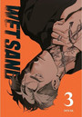 Wet Sand, Volume 3 Wet Sand, Volume 3