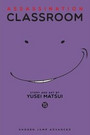 Assassination Classroom, Vol. 15 Assassination Classroom, Vol. 15