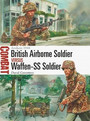 British Airborne Soldier vs WaffenSS Soldier British Airborne Soldier vs WaffenSS Soldier