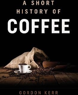 A Short History of Coffee