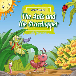 Aesop's Fables The Ants and the Grasshopper