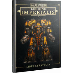 Legions Imperialis: Liber Strategia