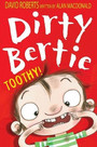 Dirty Bertie: Toothy! Dirty Bertie: Toothy!