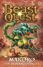 Beast Quest: Makoro the Blinding Stinger Beast Quest: Makoro the Blinding Stinger