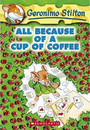 All Because of a Cup of Coffee All Because of a Cup of Coffee
