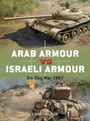 Arab Armour vs Israeli Armour Arab Armour vs Israeli Armour