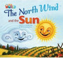 Our World Readers: The North Wind and the Sun