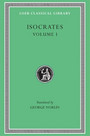 Isocrates, Volume I Isocrates, Volume I