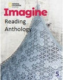 Imagine 5: Reading Anthology Imagine 5: Reading Anthology