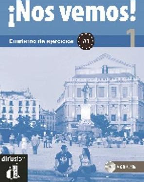 NOS VEMOS 1 EJERCICIOS (+ ONLINE AUDIO)