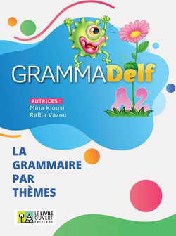 Grammadelf A2 - La Grammaire par Themes