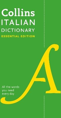 COLLINS ITALIAN DICTIONARY ESSENTIAL EDITION