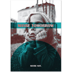 Αφίσα Maybe tomorrow. - Typographic , 29X42 (A3)