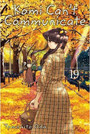 Komi Can't Communicate, Vol. 19 Komi Can't Communicate, Vol. 19