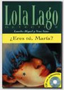¿Eres tú, María? ¿Eres tú, María?