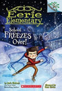 School Freezes Over! School Freezes Over!
