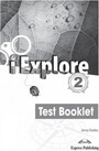 i Explore 2 Test Booklet i Explore 2 Test Booklet