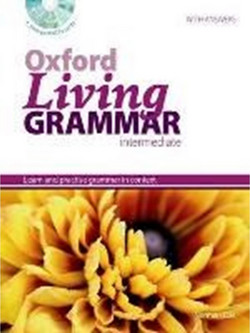 Oxford Living Grammar: Intermediate