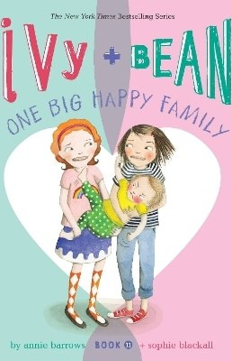 Ivy and Bean One Big Happy Family