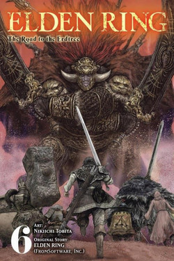 Elden Ring: The Road to the Erdtree, Vol. 6