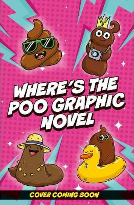 Wheres the Poo - The Comic: Poos on the Loose